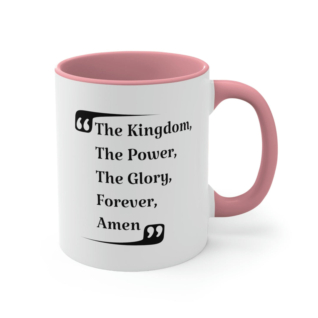 Two-tone Accent Ceramic Mug 11oz The Kingdom The Power The Glory Forever Amen