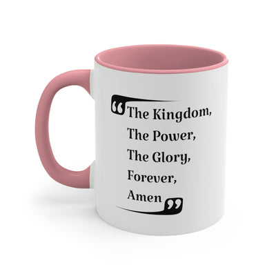 Two-tone Accent Ceramic Mug 11oz The Kingdom The Power The Glory Forever Amen