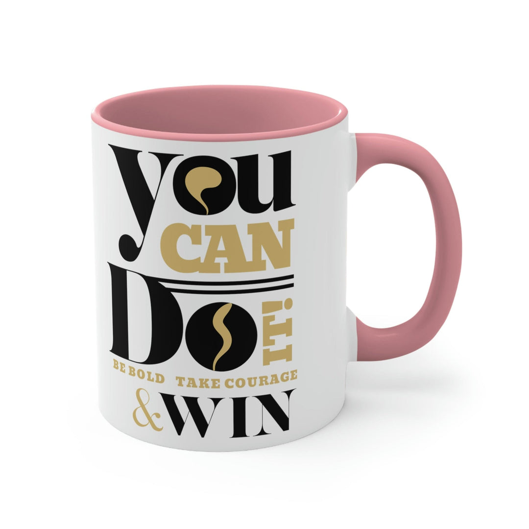 Two-tone Accent Ceramic Mug 11oz you can do it be Bold Illustration