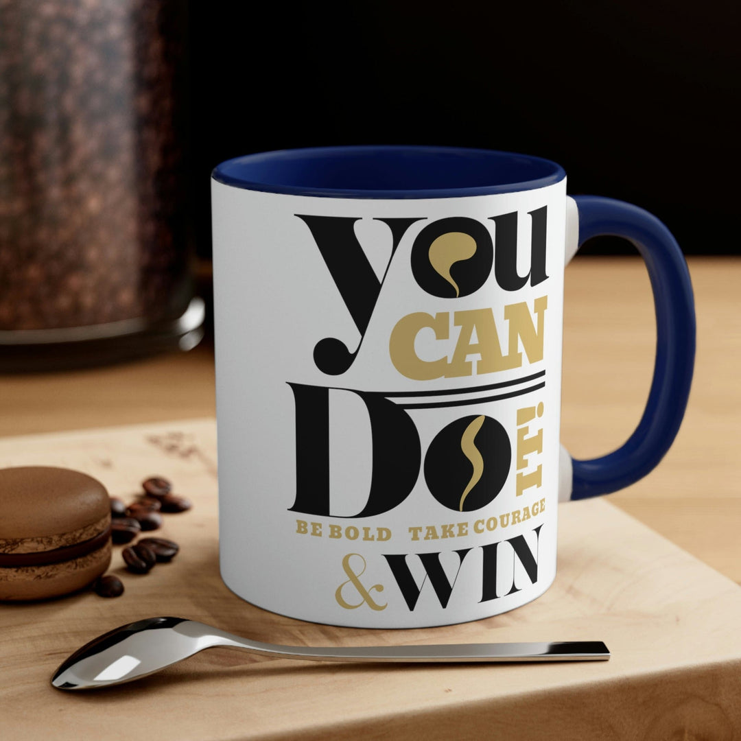 Two-tone Accent Ceramic Mug 11oz you can do it be Bold Illustration