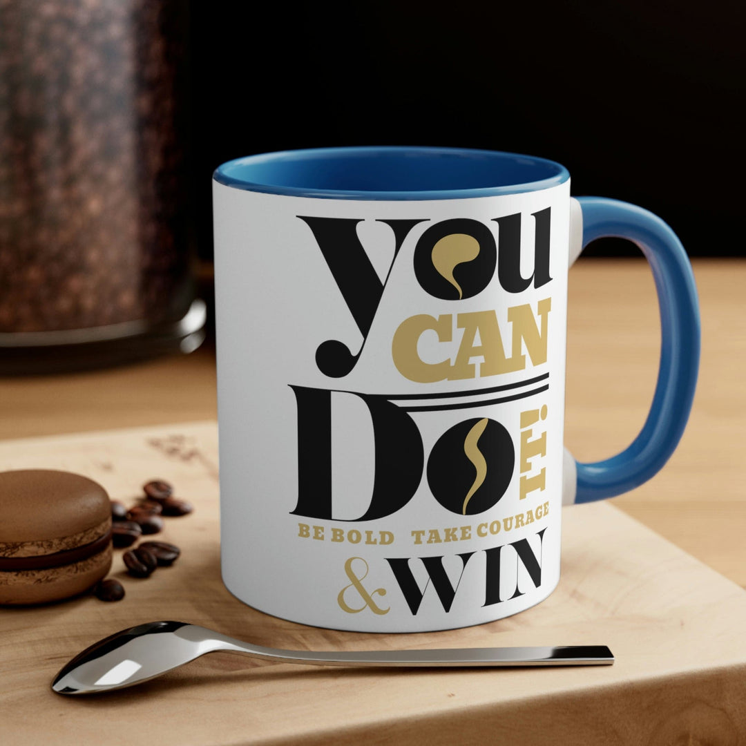 Two-tone Accent Ceramic Mug 11oz you can do it be Bold Illustration