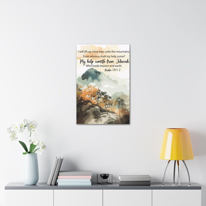 Wall Art Decor Canvas Print Artwork Psalm 121 My Help Cometh From Jehovah