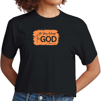 Womens Cropped Graphic T-shirt All Glory Belongs To God Christian - Womens