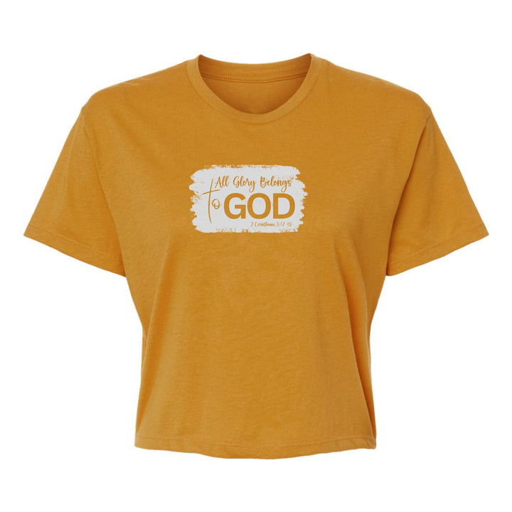 Womens Cropped Graphic T-shirt All Glory Belongs to God Christian - Womens