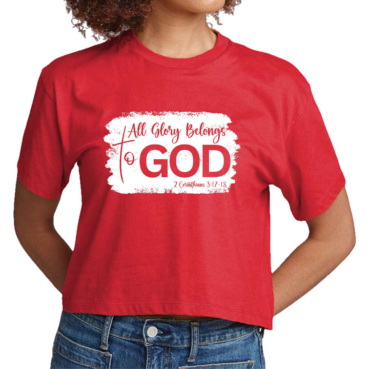 Womens Cropped Graphic T-shirt - All Glory Belongs to God Christian