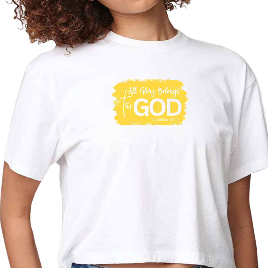 Womens Cropped Graphic T-shirt All Glory Belongs to God Christian - Womens