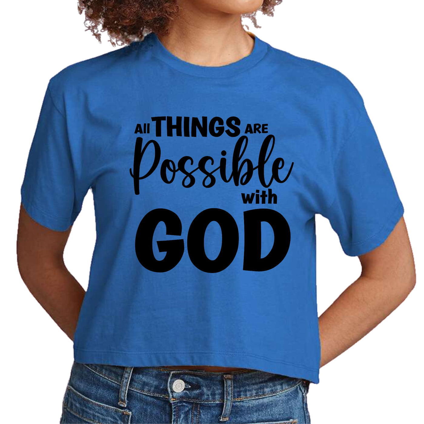 Womens Cropped Graphic T-shirt All Things Are Possible With God - Womens