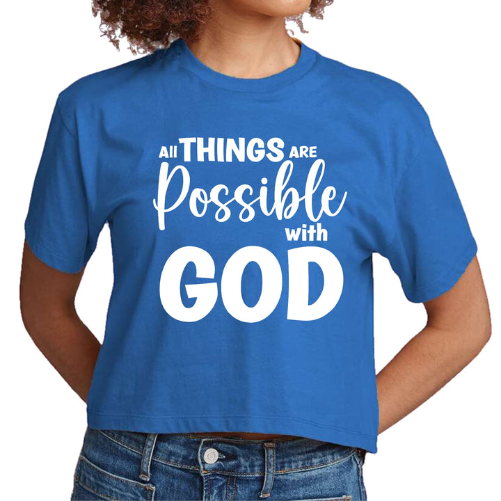 Womens Cropped Graphic T-shirt All Things are Possible with God - Womens