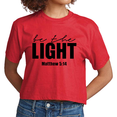 Womens Cropped Graphic T-shirt Be The Light Inspirational Art - Womens