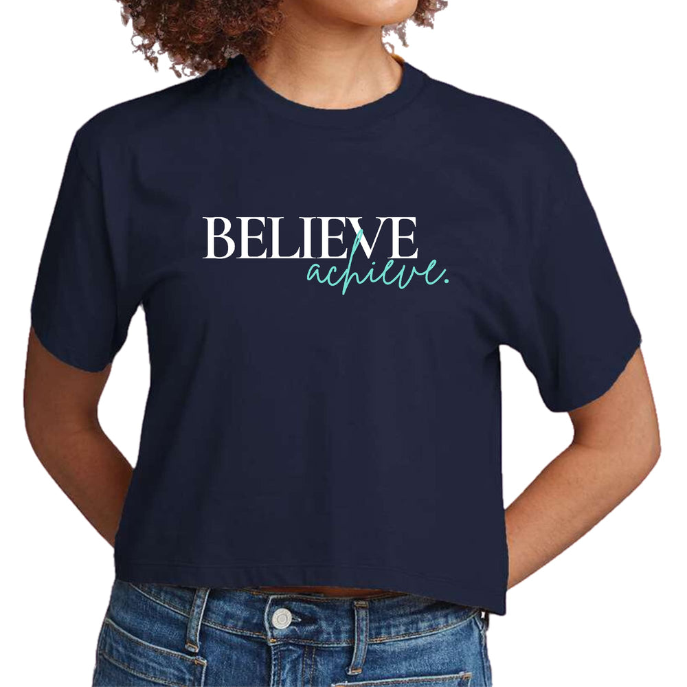 Womens Cropped Graphic T-shirt Believe and Achieve - Womens | T-Shirts | Cropped