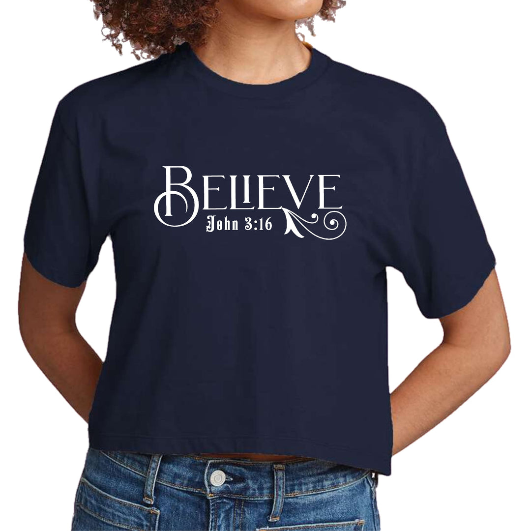 Womens Cropped Graphic T-shirt Believe John 3:16 - Womens | T-Shirts | Cropped