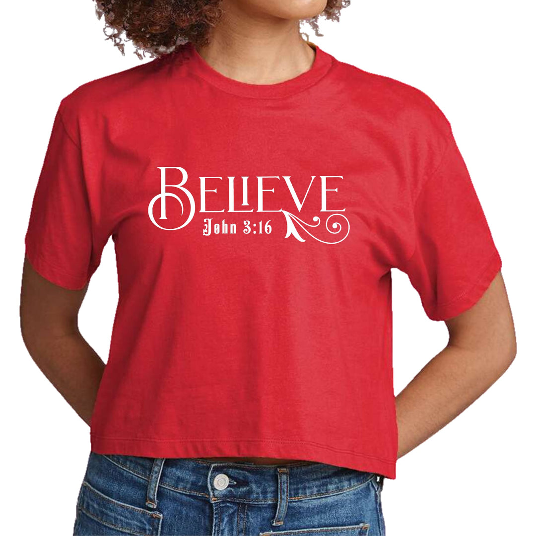 Womens Cropped Graphic T-shirt Believe John 3:16 - Womens | T-Shirts | Cropped