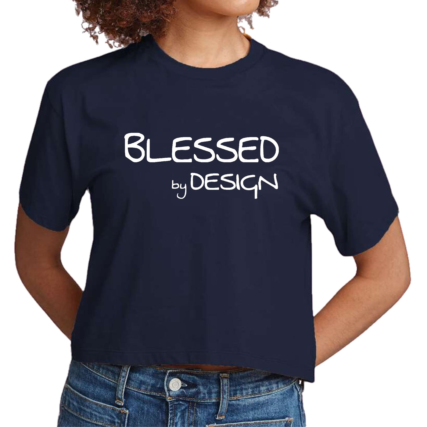 Womens Cropped Graphic T-shirt Blessed By Design - Inspirational - Womens