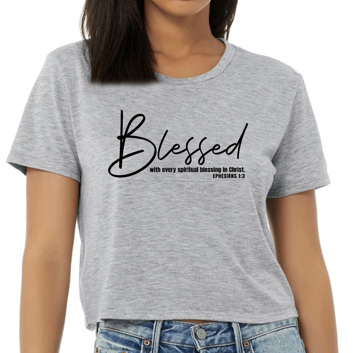 Womens Cropped Graphic T-shirt Blessed with Every Spiritual Blessing - Womens