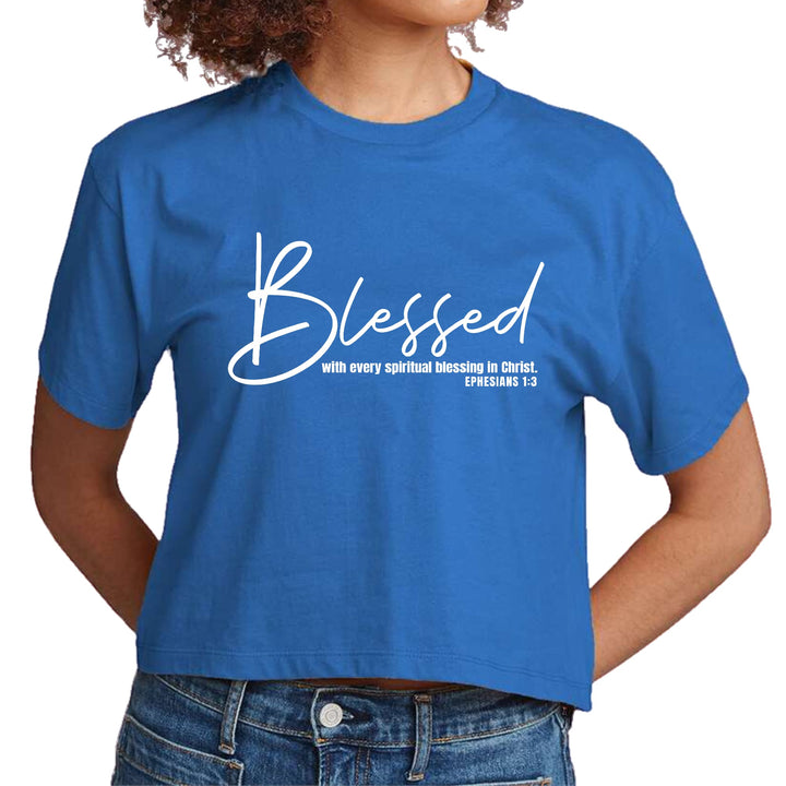 Womens Cropped Graphic T-shirt Blessed with Every Spiritual Blessing - Womens