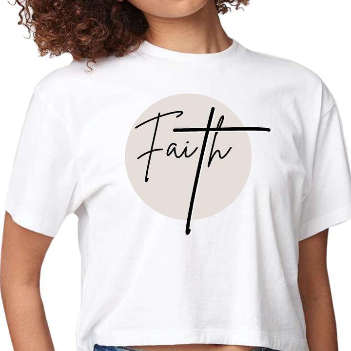 Womens Cropped Graphic T-shirt Faith - Christian Affirmation - Womens