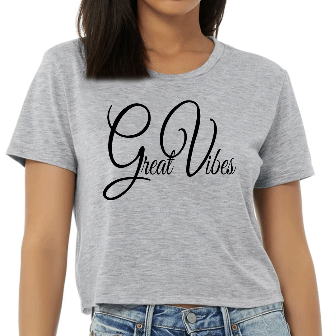 Womens Cropped Graphic T-shirt Great Vibes Black Illustration - Womens