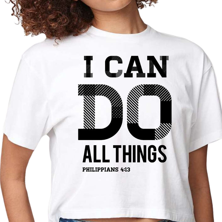 Womens Cropped Graphic T-shirt i can do All Things Philippians 4:13 - Womens