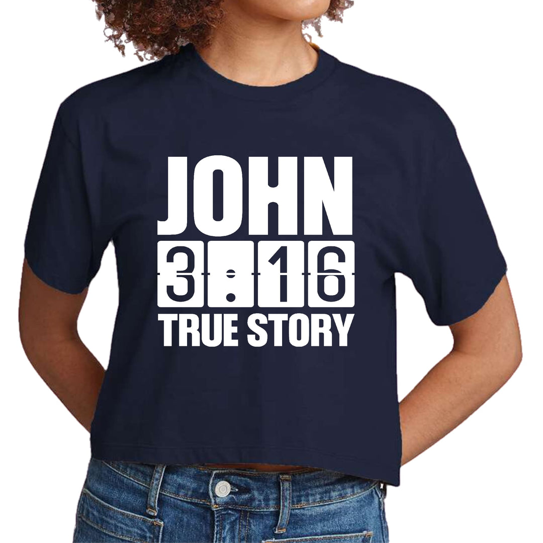 Womens Cropped Graphic T-shirt John 3:16 True Story Print - Womens | T-Shirts