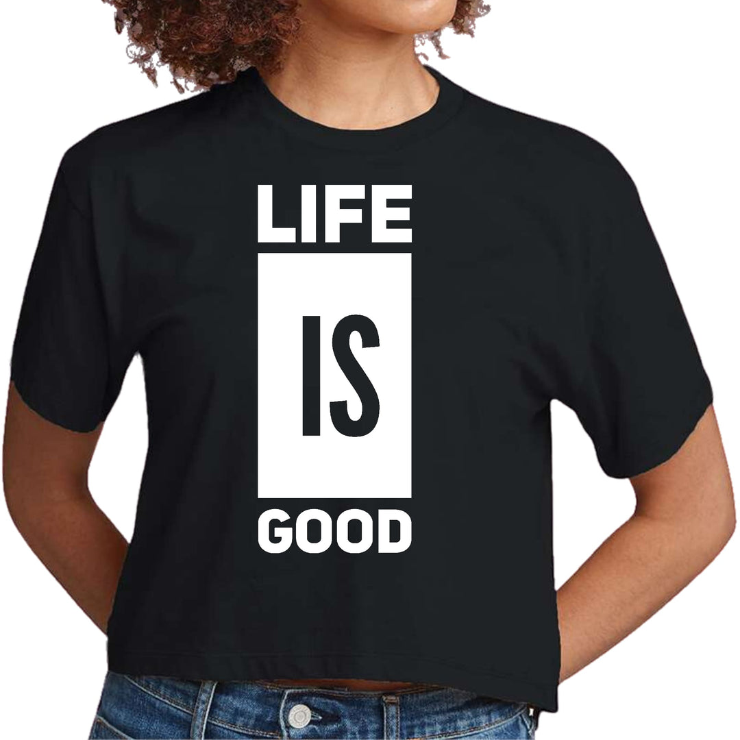 Womens Cropped Graphic T-shirt Life is Good - Womens | T-Shirts | Cropped