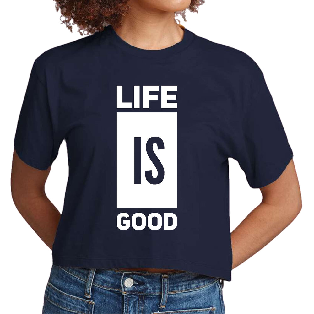 Womens Cropped Graphic T-shirt Life is Good - Womens | T-Shirts | Cropped