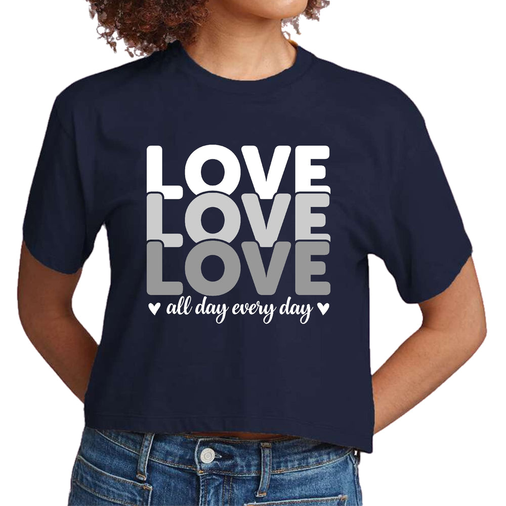 Womens Cropped Graphic T-shirt Love All Day Every Day White Grey - Womens