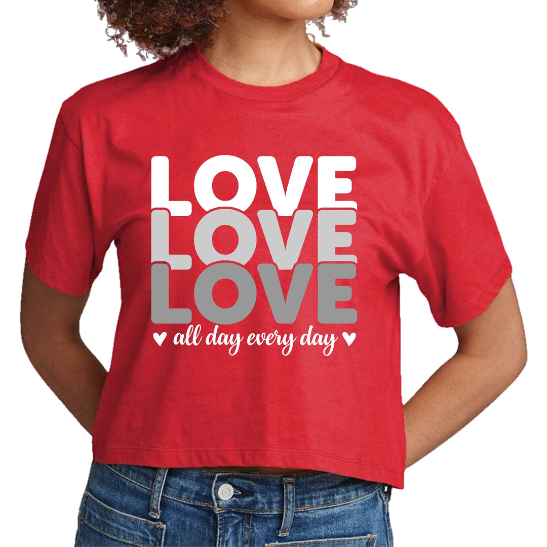 Womens Cropped Graphic T-shirt Love All Day Every Day White Grey - Womens