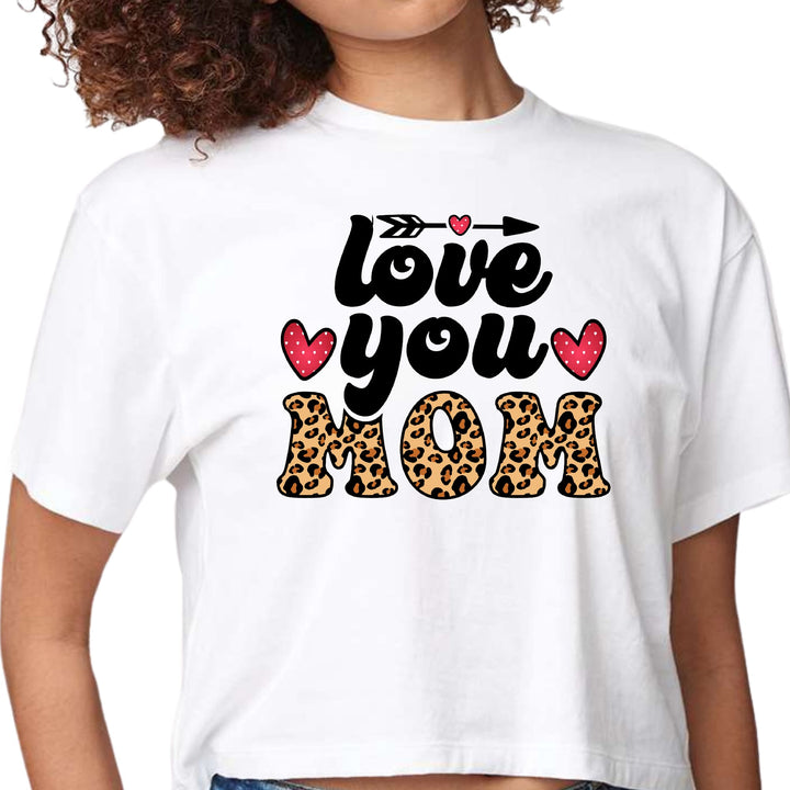 Womens Cropped Graphic T-shirt Love you Mom Leopard Print - Womens | T-Shirts