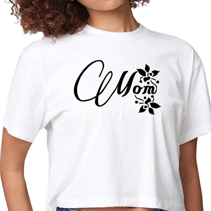 Womens Cropped Graphic T-shirt Mom Appreciation for Mothers - Womens | T-Shirts