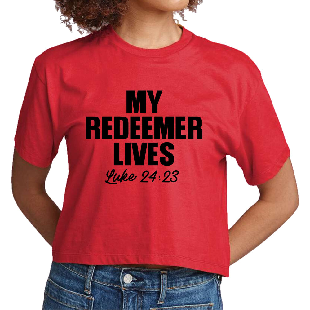 Womens Cropped Graphic T-shirt my Redeemer Lives Print - Womens | T-Shirts