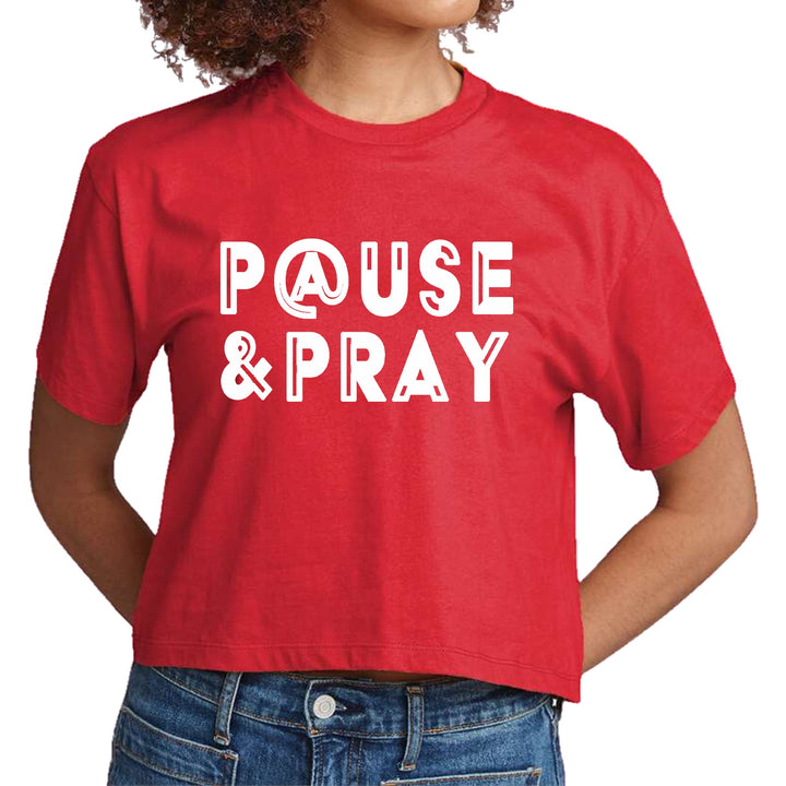 Womens Cropped Graphic T-shirt - Pause and Pray - Womens | T-Shirts | Cropped