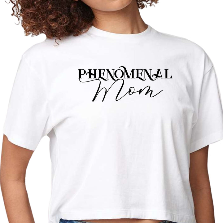 Womens Cropped Graphic T-shirt Phenomenal Mom Black Print - Womens | T-Shirts