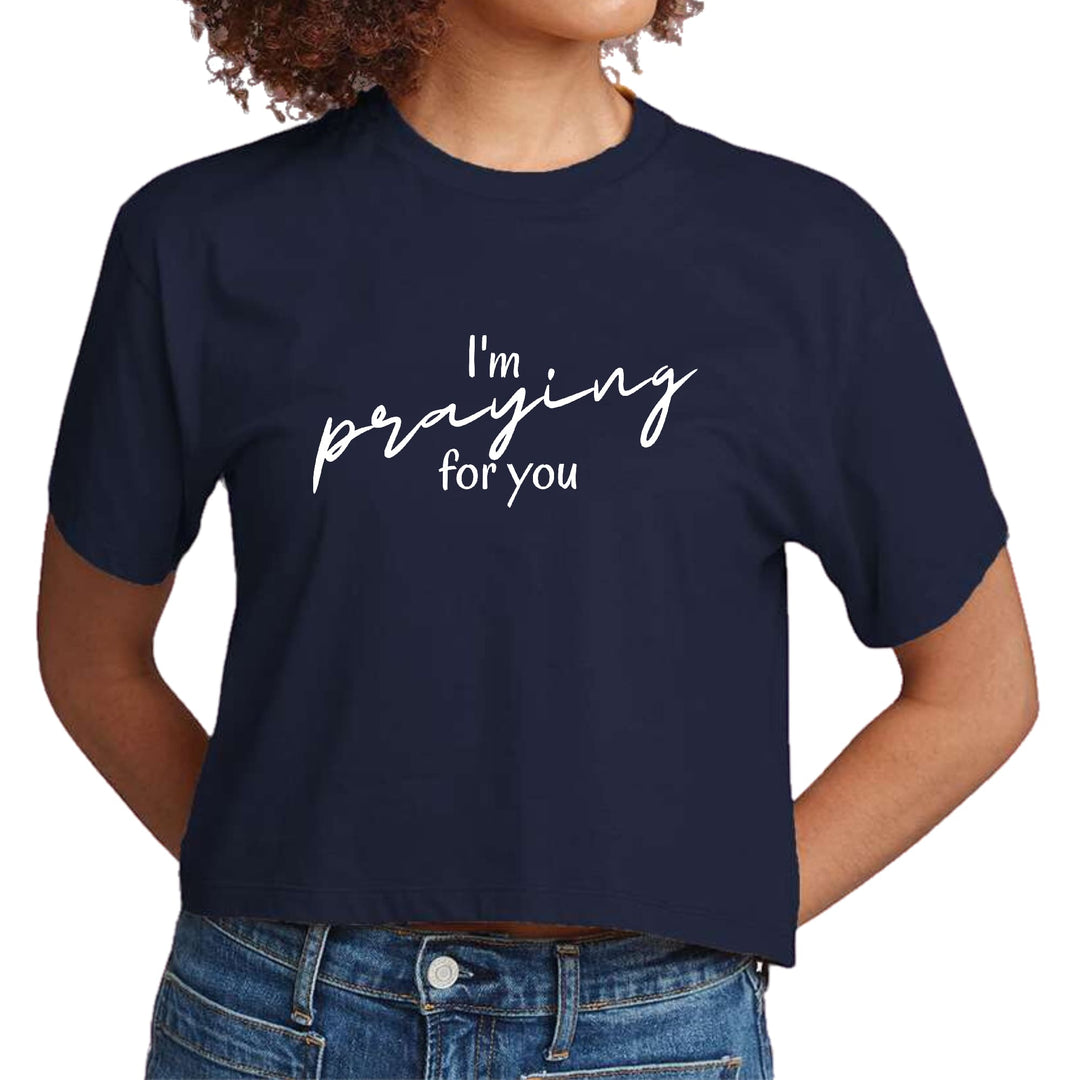 Womens Cropped Graphic T-shirt - Say it Soul - I’m Praying