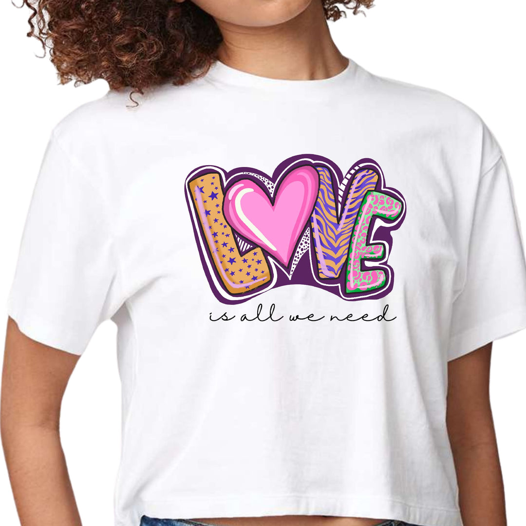 Womens Cropped Graphic T-shirt Say it Soul - Love is All we Need - Womens