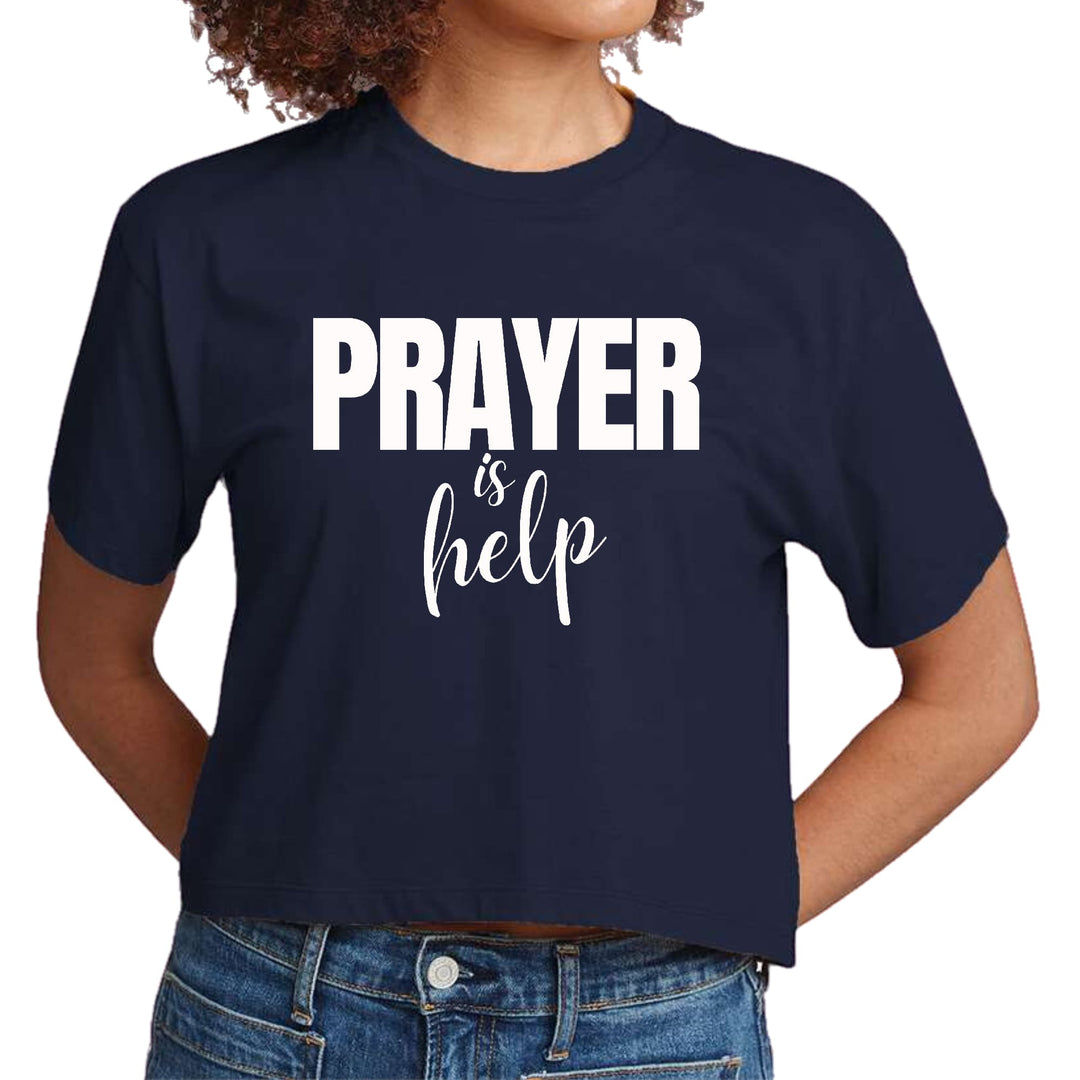 Womens Cropped Graphic T-shirt - Say it Soul - Prayer is Help, - Womens