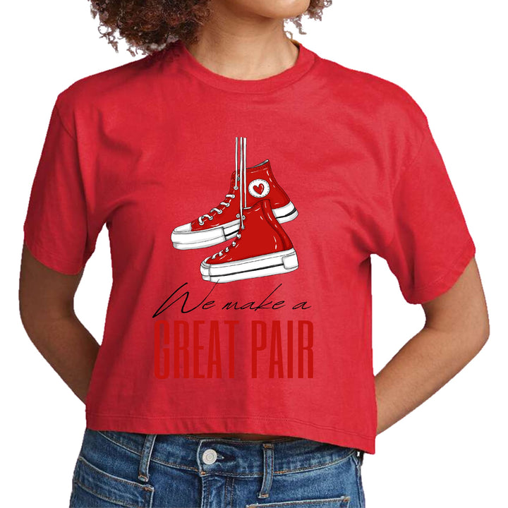 Womens Cropped Graphic T-shirt - Say it Soul - we Make a Great Pair