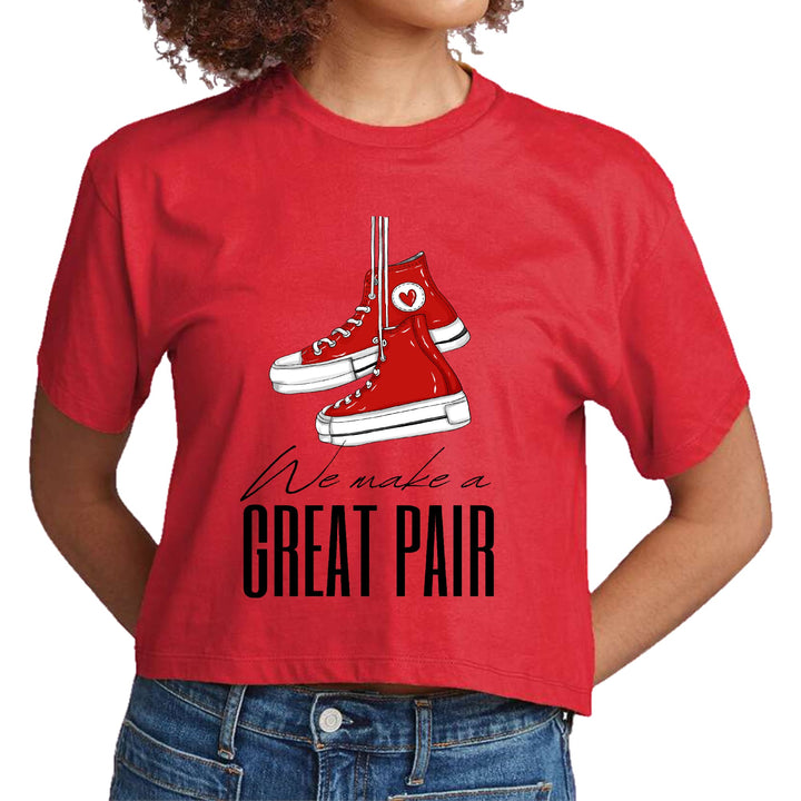 Womens Cropped Graphic T-shirt - Say it Soul - we Make a Great Pair