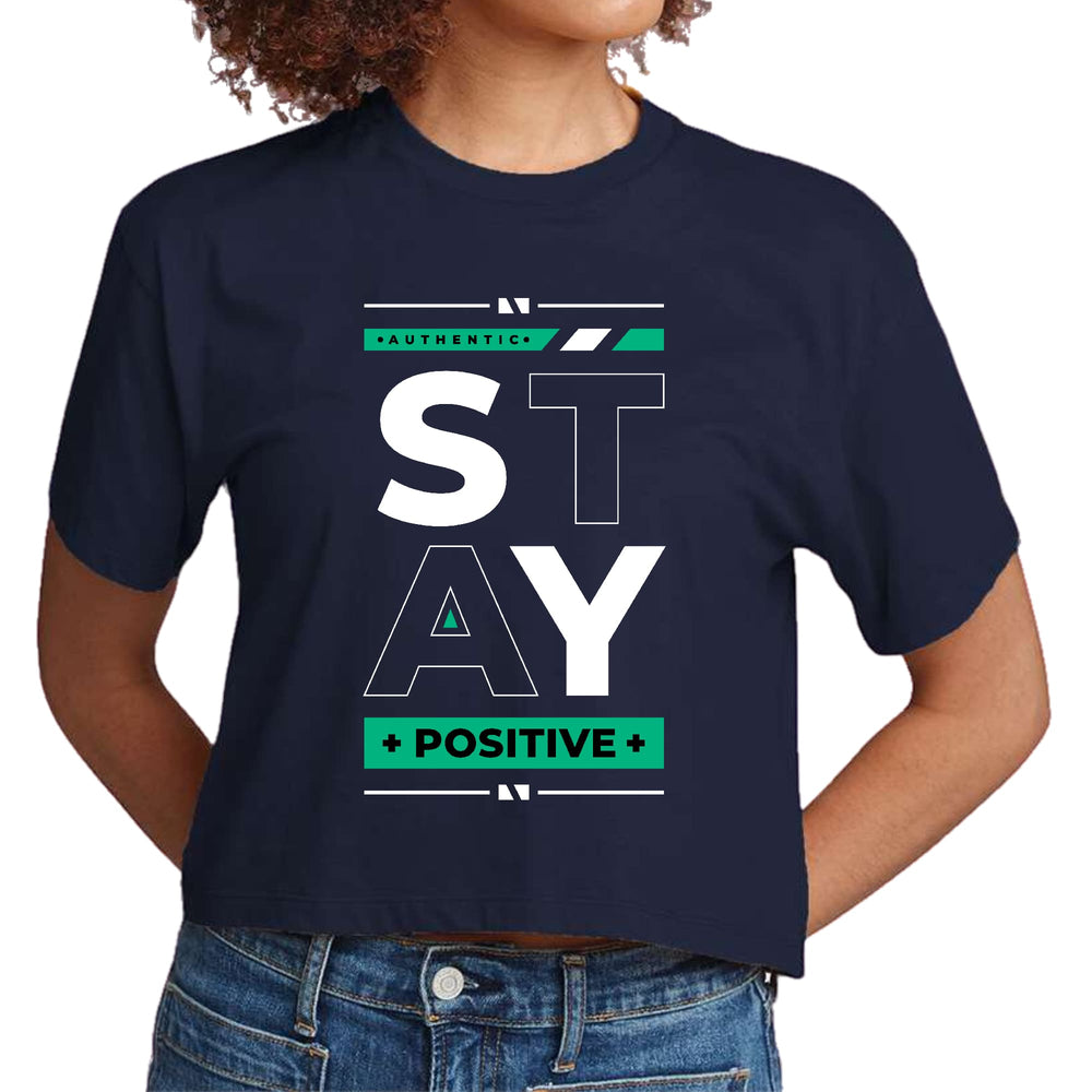 Womens Cropped Graphic T-shirt - Stay Positive - Womens | T-Shirts | Cropped