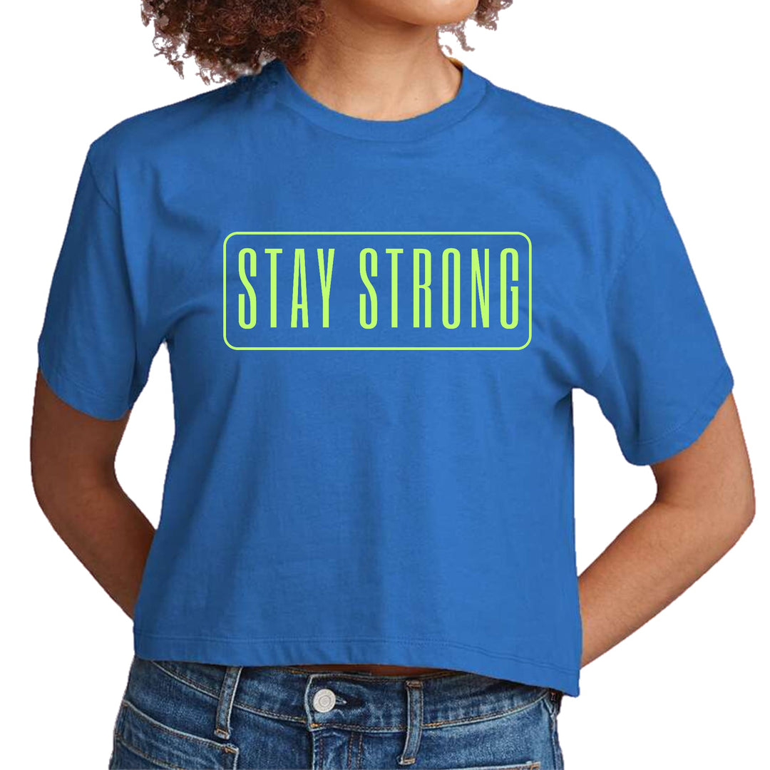 Womens Cropped Graphic T-shirt Stay Strong Neon Print - Womens | T-Shirts