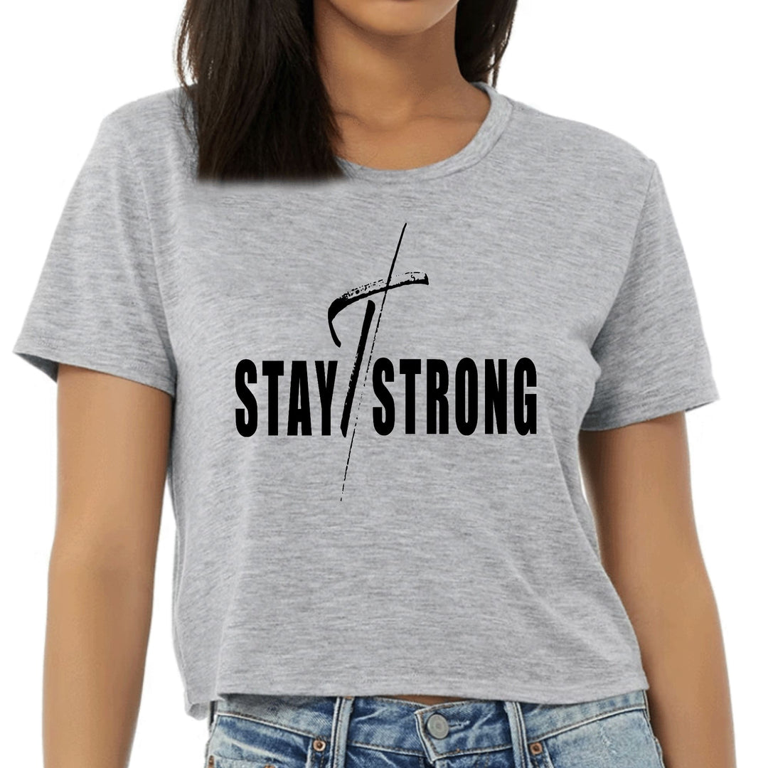 Womens Cropped Graphic T-shirt - Stay Strong with Cross Black Print - Womens