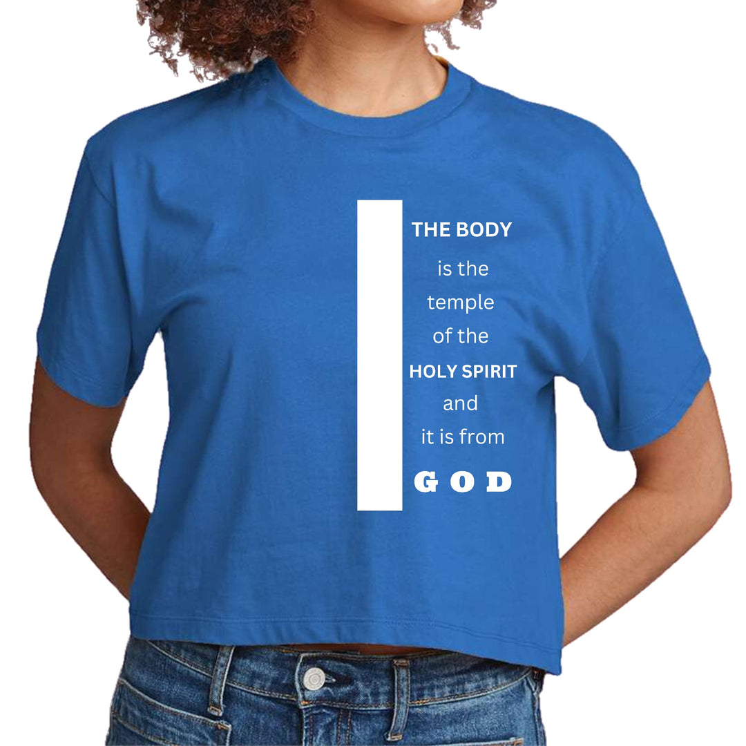 Womens Cropped Graphic T-shirt - the Body is the Temple of the Holy - Womens