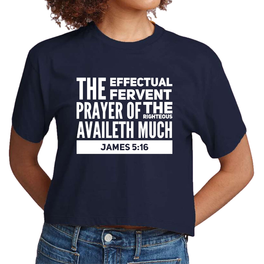 Womens Cropped Graphic T-shirt the Effectual Fervent Prayer - James - Womens