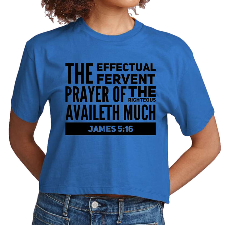 Womens Cropped Graphic T-shirt the Effectual Fervent Prayer Print - Womens