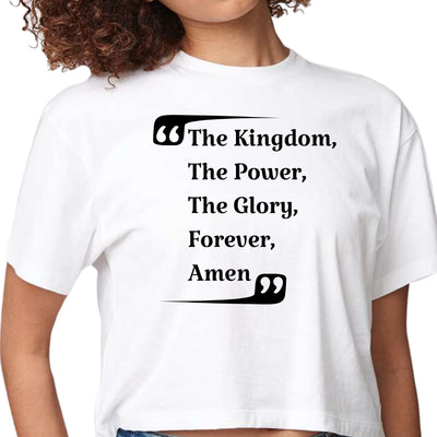 Womens Cropped Graphic T-shirt The Kingdom The Power The Glory - Womens
