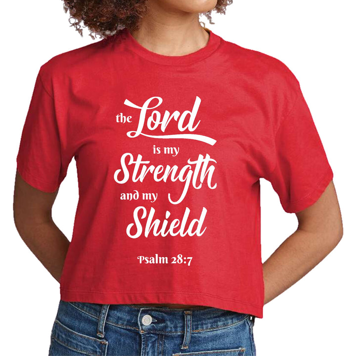 Womens Cropped Graphic T-shirt - the Lord is my Strength and my Shield