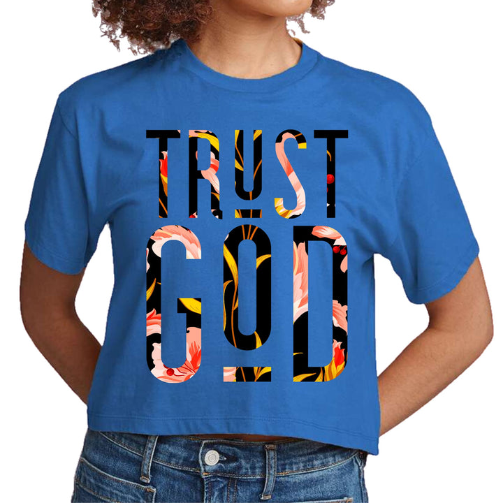 Womens Cropped Graphic T-shirt Trust God Floral Print - Womens | T-Shirts