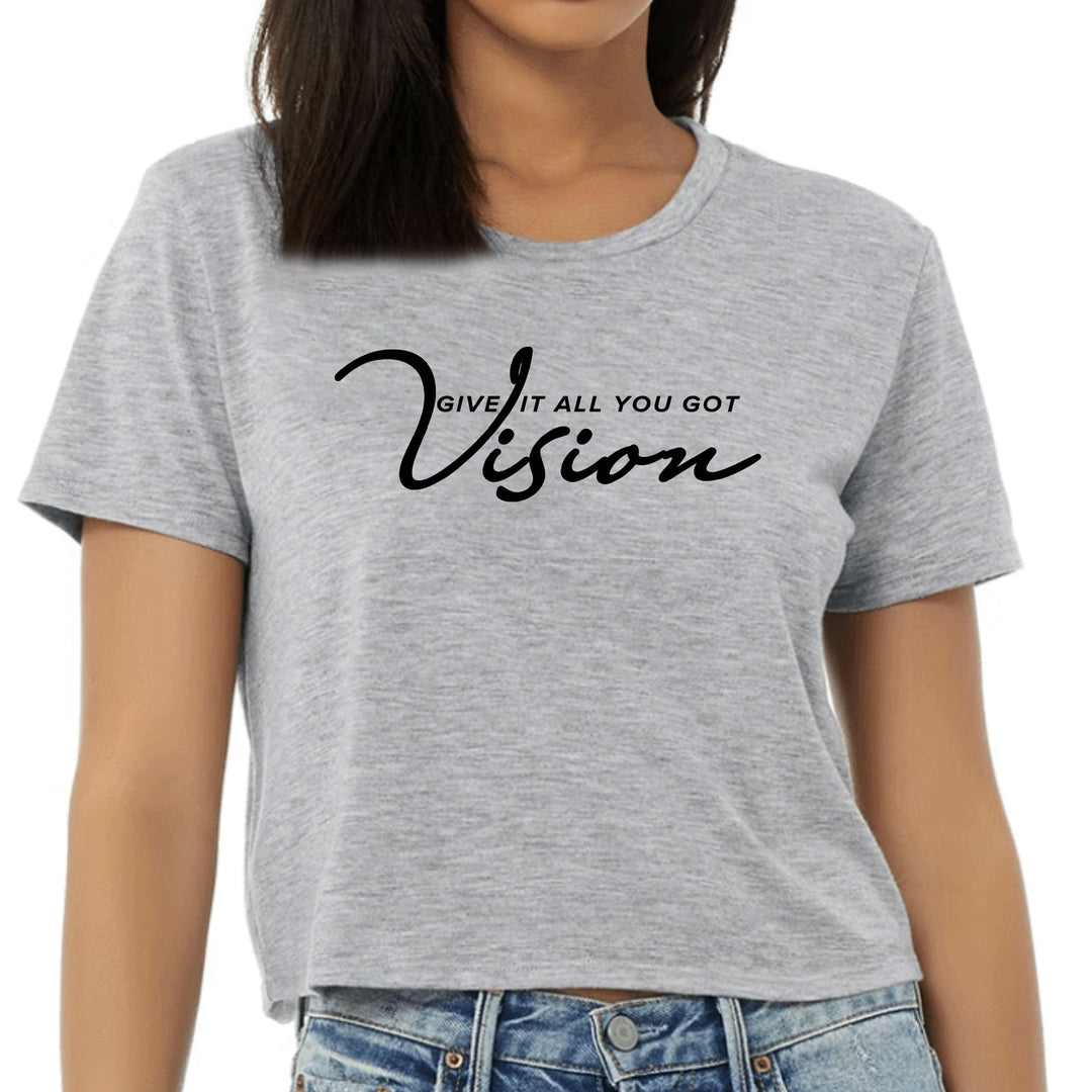 Womens Cropped Graphic T-shirt Vision - Give it All you Got Black - Womens