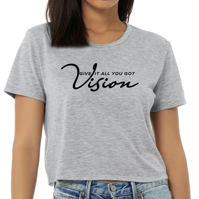 Womens Cropped Graphic T-shirt Vision - Give It All You Got Black - Womens