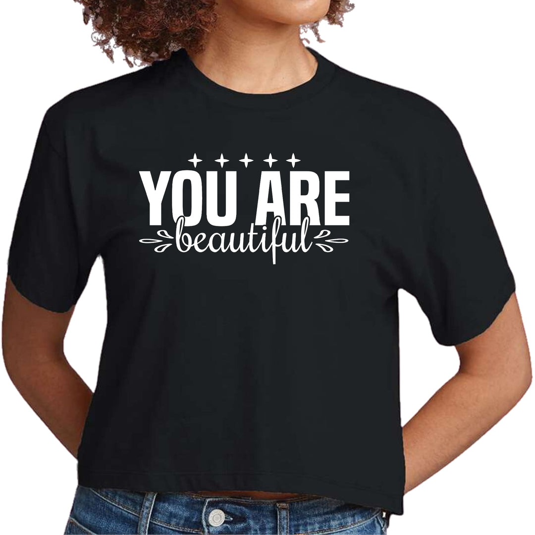 Womens Cropped Graphic T-shirt you are Beautiful Inspiration - Womens