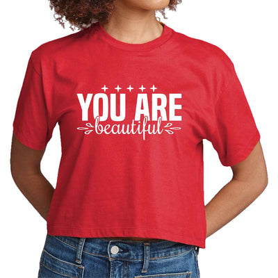 Womens Cropped Graphic T-shirt You Are Beautiful Inspiration - Womens